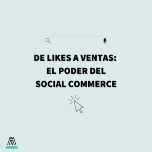 de-like-a-ventas-el-poder-del-social-commerce
